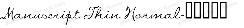 Manuscript Thin Normal字体转换